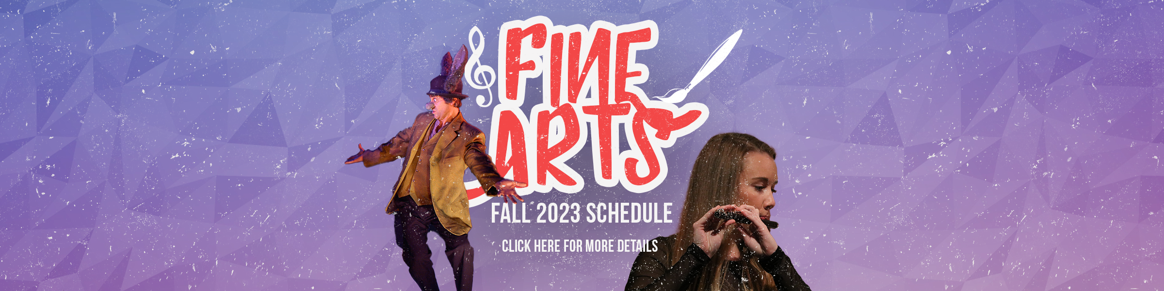 Fine Arts Fall 2023 Schedule - Find Out More