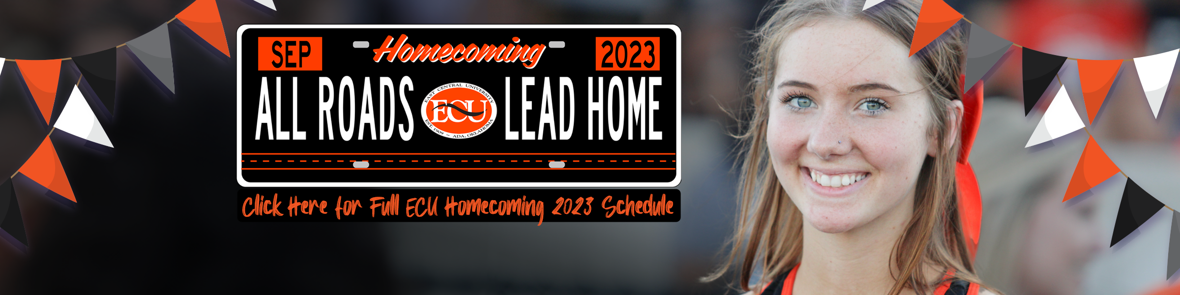 September 2023 - Homecoming  All Roads Lead Home  Click Here for Full ECU Homecoming 2023 Schedule